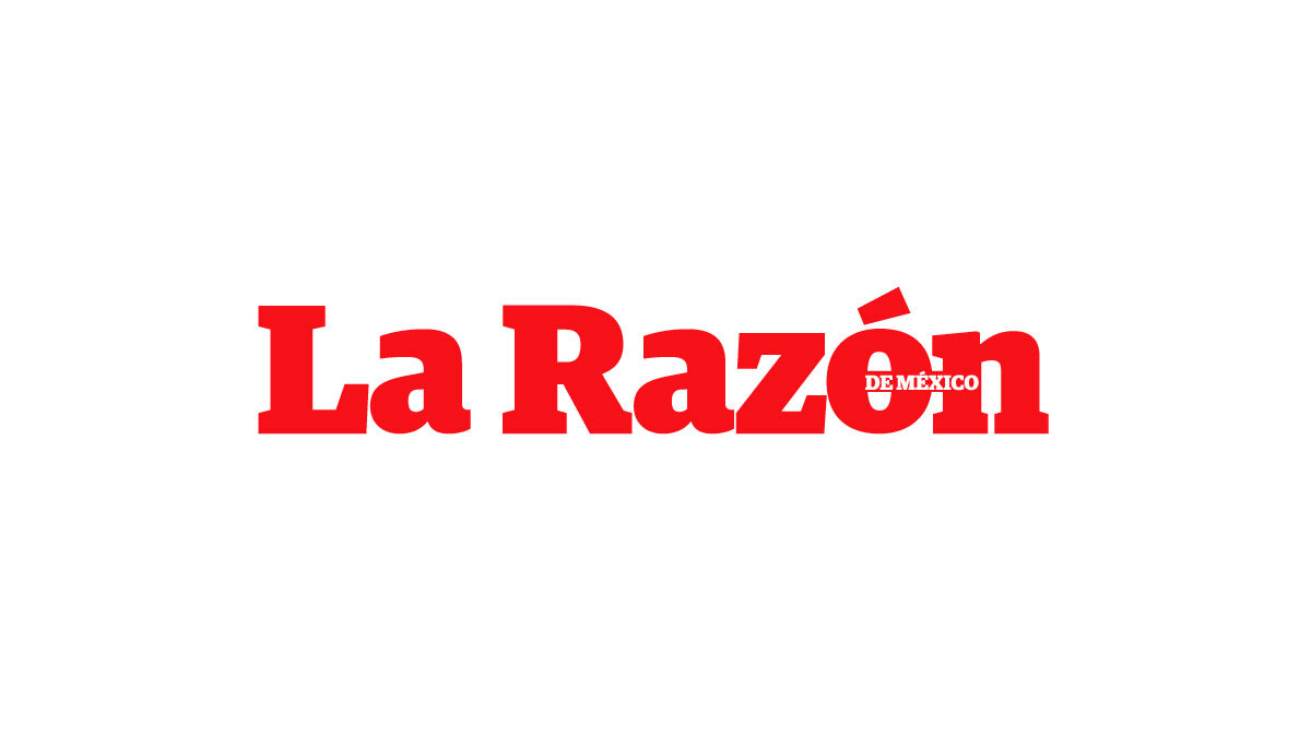 La Razón de México | Noticias e información en tiempo real.