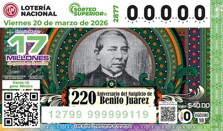 El billete del Sorteo Superior 2877 está dedicado al 220° aniversario del natalicio de Benito Juárez.