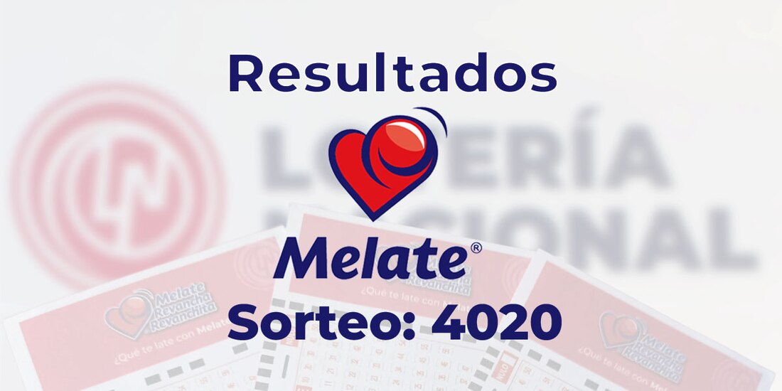 Resultados del sorteo 4020 del Melate, Revancha y Revanchita de este 19 de febrero del 2025.