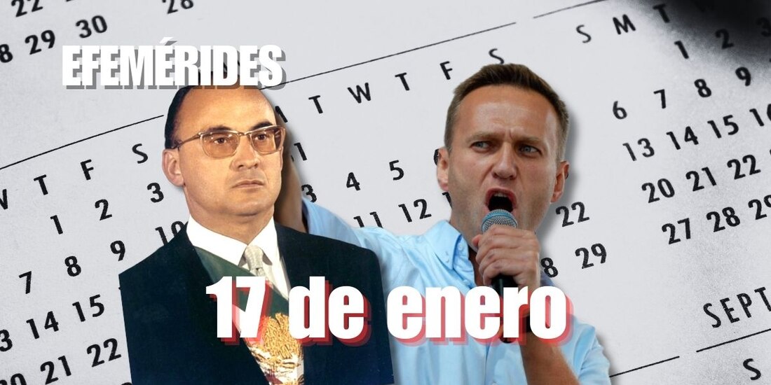 Estas son las efemérides de hoy, 17 de enero.