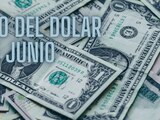 Este es el precio del dólar HOY domingo 30 de junio de 2024.