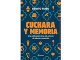 Cuchara y memoria, una lectura deliciosa