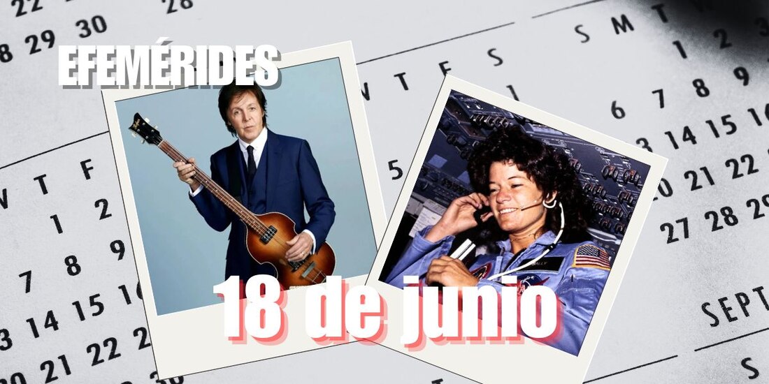Estas son las efemérides de hoy, 18 de junio.