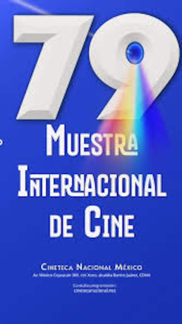 79 Muestra Internacional de Cine