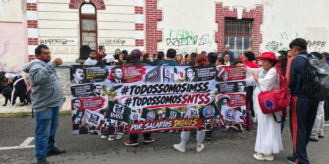 Protestas de trabajadores sindicalizados del IMSS.