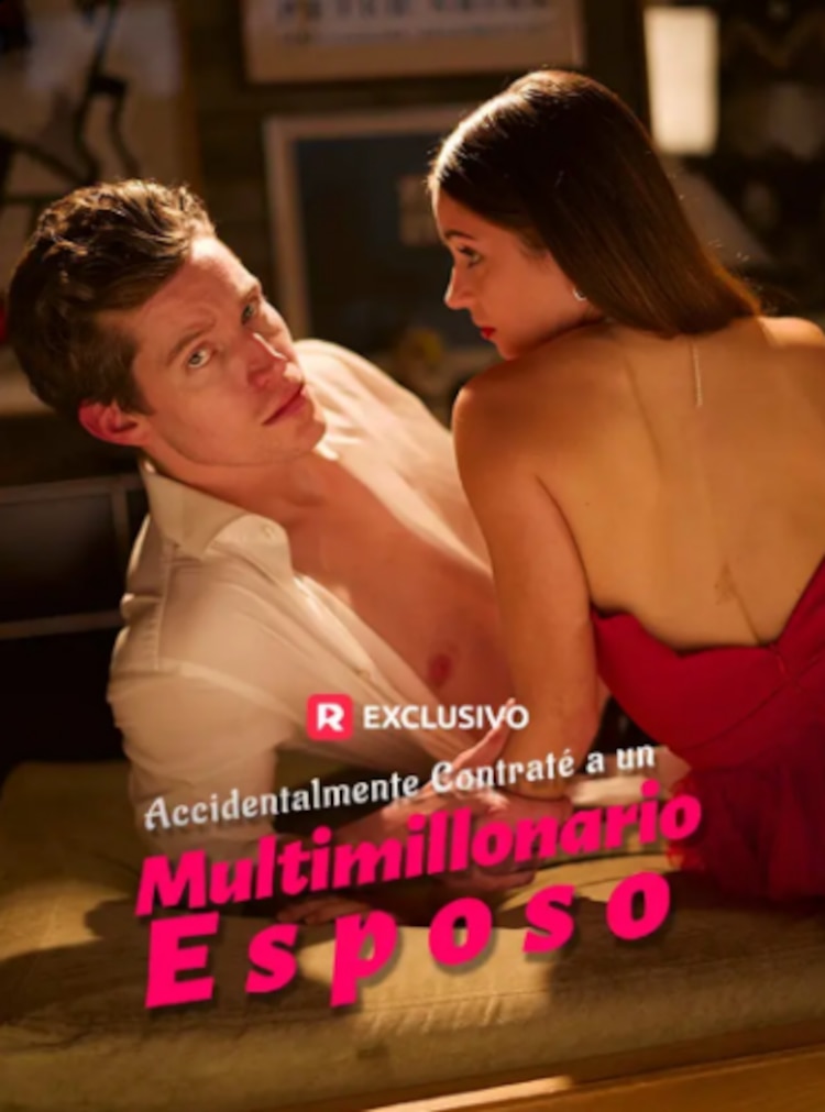 Accidentalmente Contraté a un Multimillonario Esposo