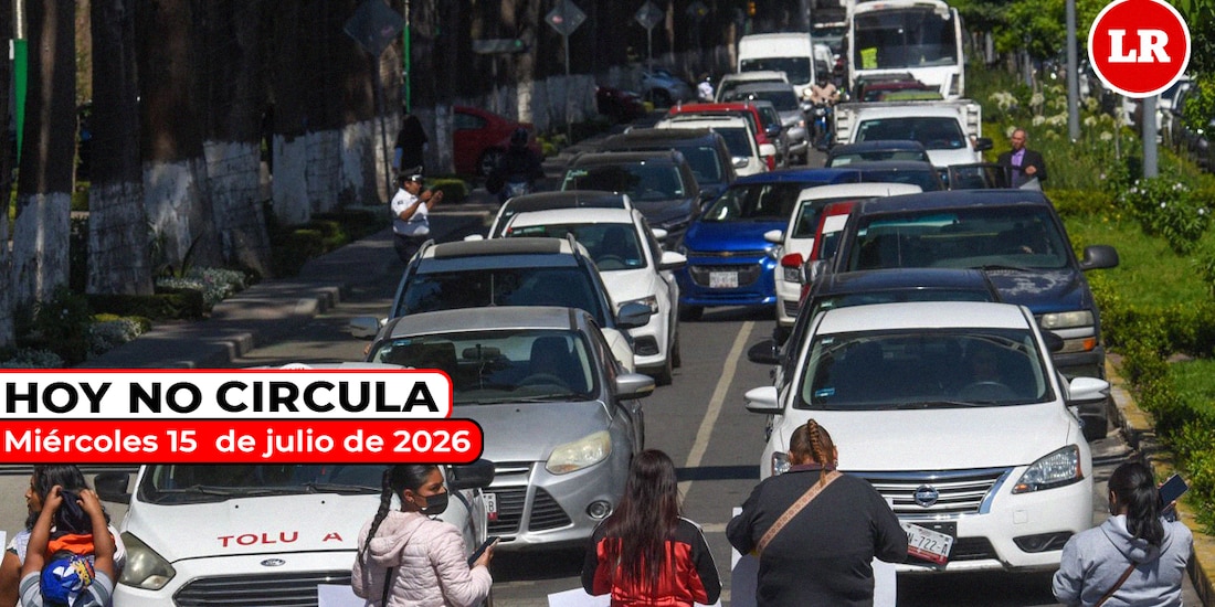 Revisa las restricciones del Hoy No Circula para este miércoles 15 de julio de 2026.
