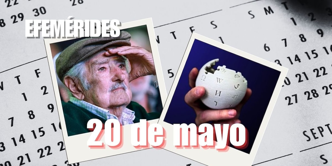 Estas son las efemérides de hoy, 20 de mayo.