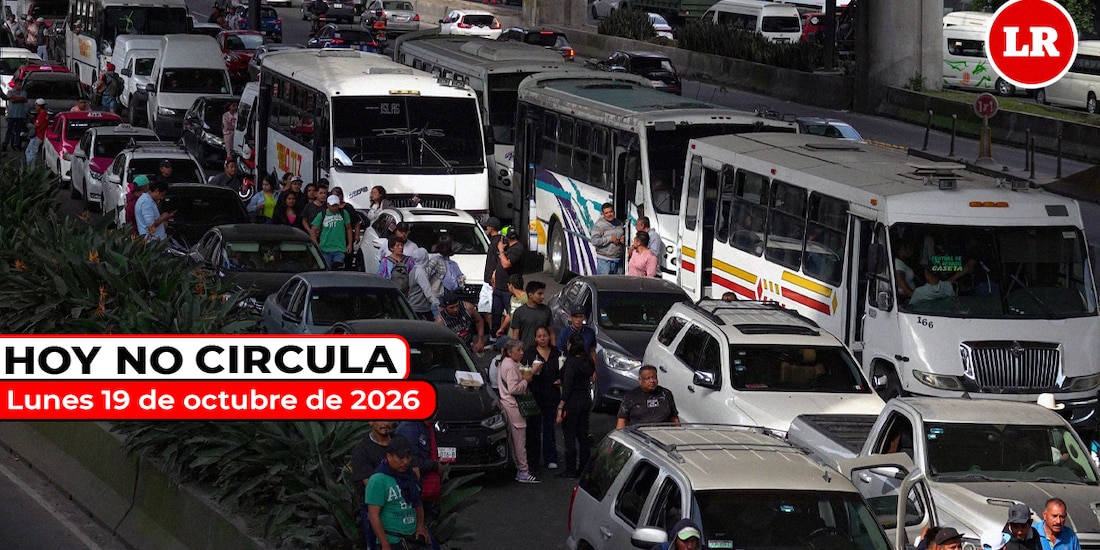 No olvides revisar cómo aplica el Hoy No Circula este lunes 19 de octubre de 2026.