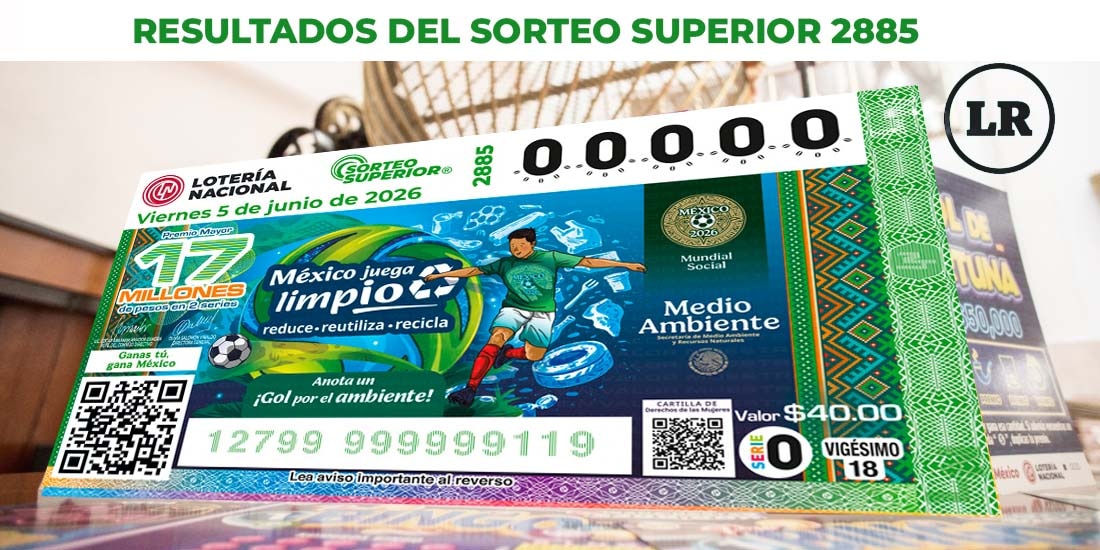 Resultados del Sorteo Superior 2885 del 5 de junio del 2026.