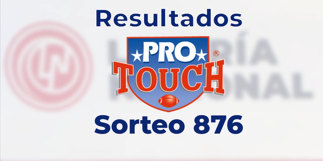 Resultados del Protouch 876: checa la quiniela ganadora.