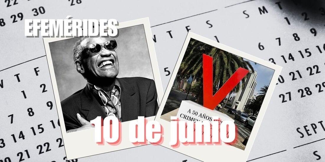 Estas son las efemérides de hoy, 10 de junio.