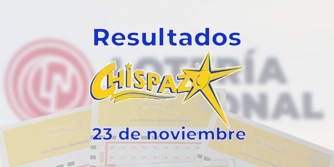 Resultados del Chispazo de hoy 23 de noviembre del 2024.