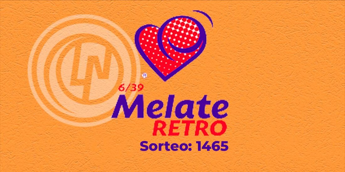 Ve los resultados del Melate Retro en su sorteo 1465, celebrado este 1 de octubre del 2024.