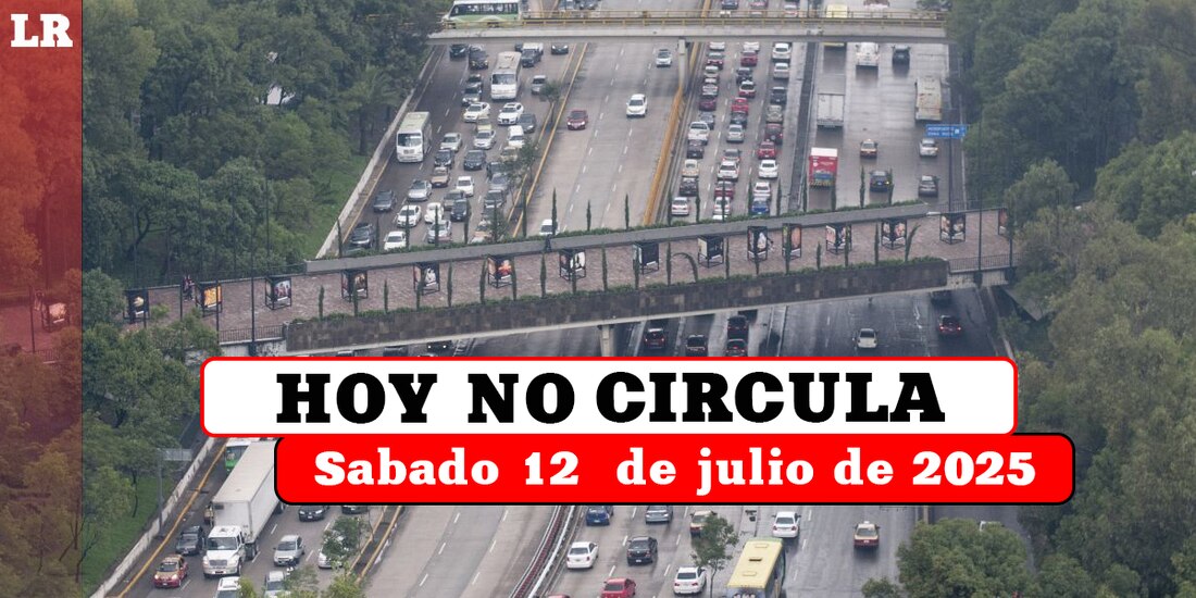 Revisa aquí los vehículos que descansan este sábado 12 de julio en la Ciudad de México y el Estado de México.
