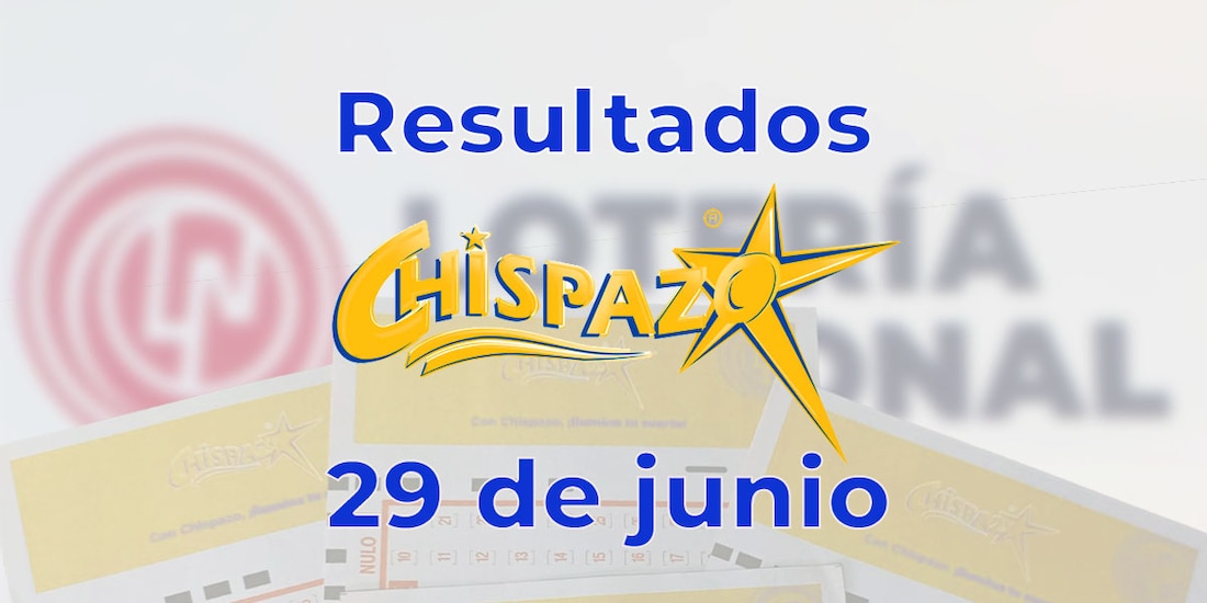 Resultados del Chispazo de hoy 29 de junio del 2025.