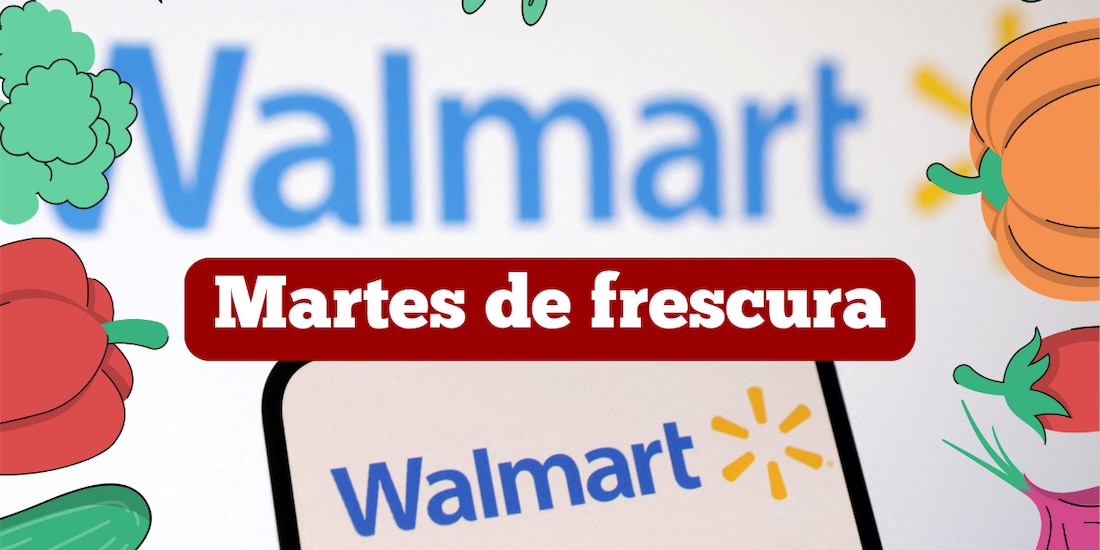 Martes de frescura Walmart HOY