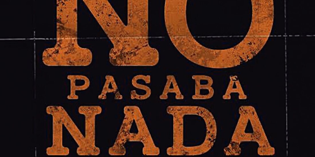 Aquí no pasaba nada