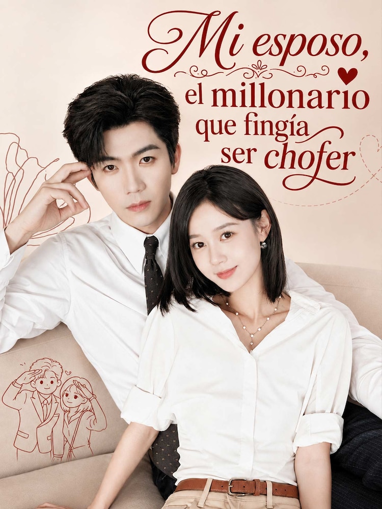 Mi esposo, el millonario que fingía ser chofer, ¿Dónde ver el drama chino?