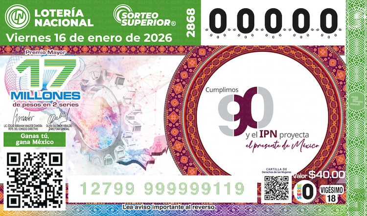 El billete del Sorteo Superior 2868 está dedicado al 90 aniversario de la fundación del IPN.