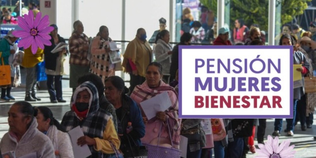 La Pensión Mujeres Bienestar se comienza a entregar este 2025.