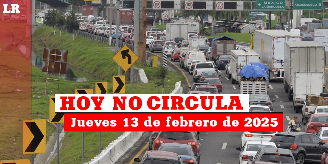 Te contamos cómo aplica el Hoy No Circula este jueves 13 de febrero de 2025 en la Ciudad de México y el Estado de México.