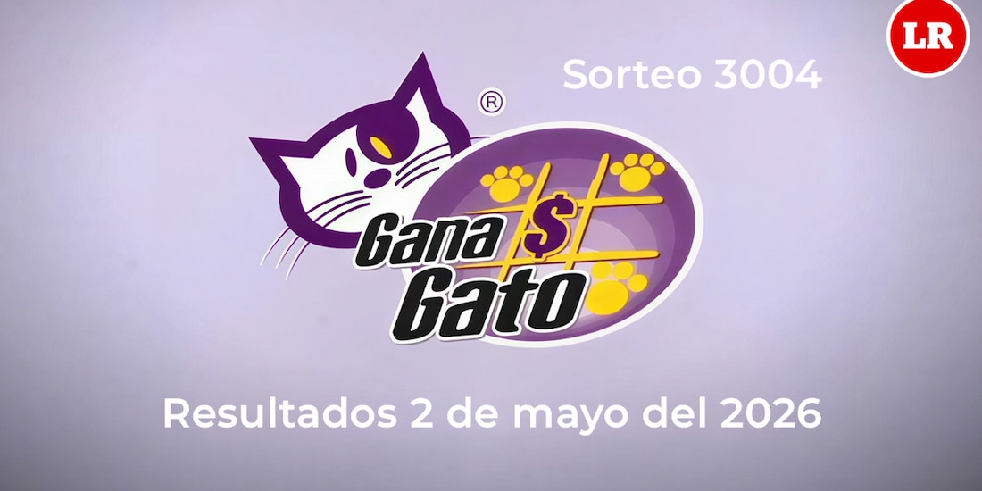 Resultados del sorteo Gana Gato 3004, del sábado 2 de mayo de 2026.