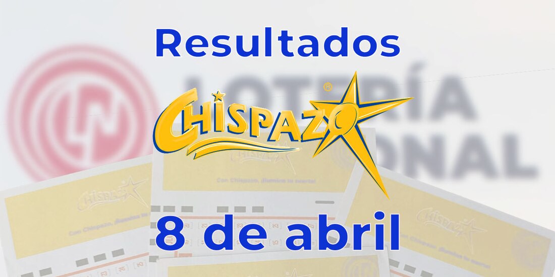 Resultados del Chispazo de hoy 8 de abril del 2025.