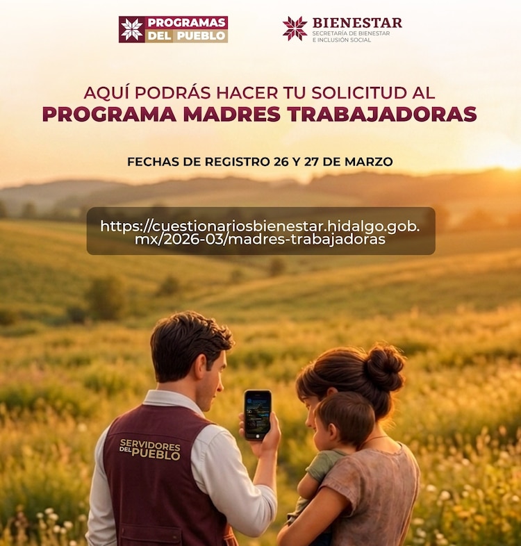 Apoyo Bienestar para Madres Trabajadoras en Hidalgo 2026