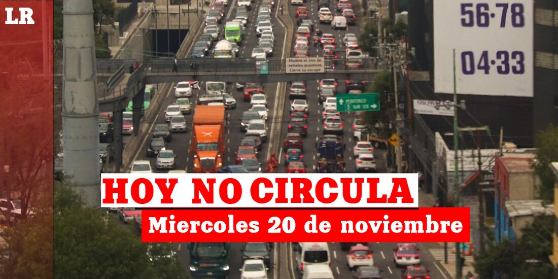 Te contamos cómo aplica el Hoy No Circula en Edomex y CDMX este miércoles 20 de noviembre.