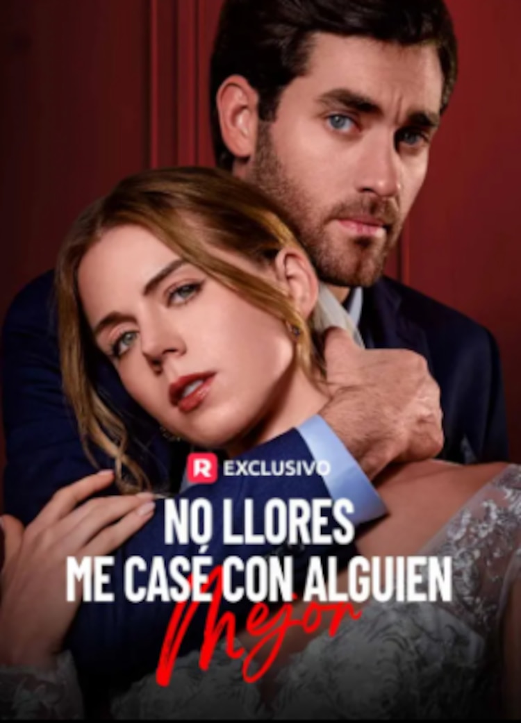 No Llores, Me Casé Con Alguien Mejor