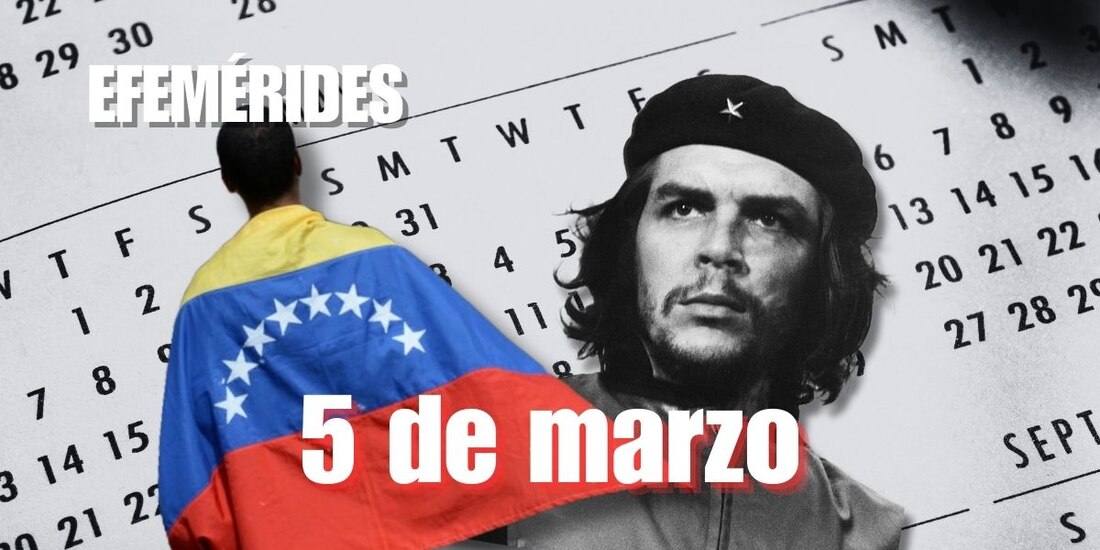 Estas son las efemérides de hoy, 5 de marzo.