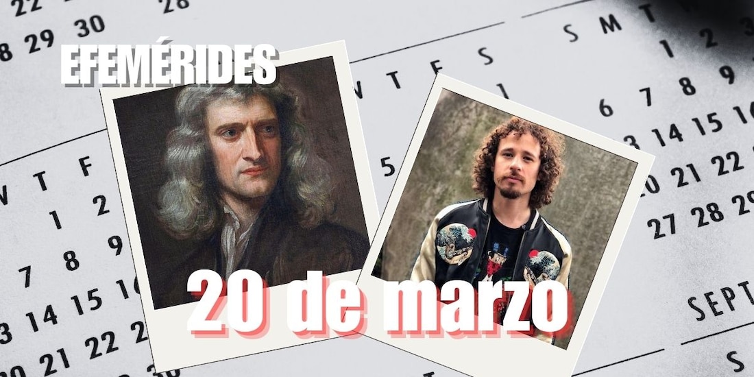 Estas son las efemérides de hoy, 20 de marzo.