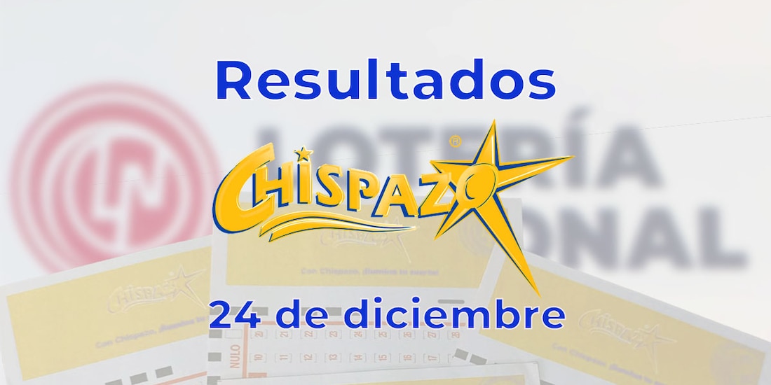 Resultados del Chispazo de hoy 24 de diciembre del 2024.