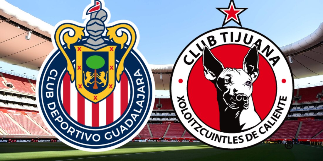 Chivas recibe a Xolos en la continuación de la Jornada 5 del Apertura 2026.