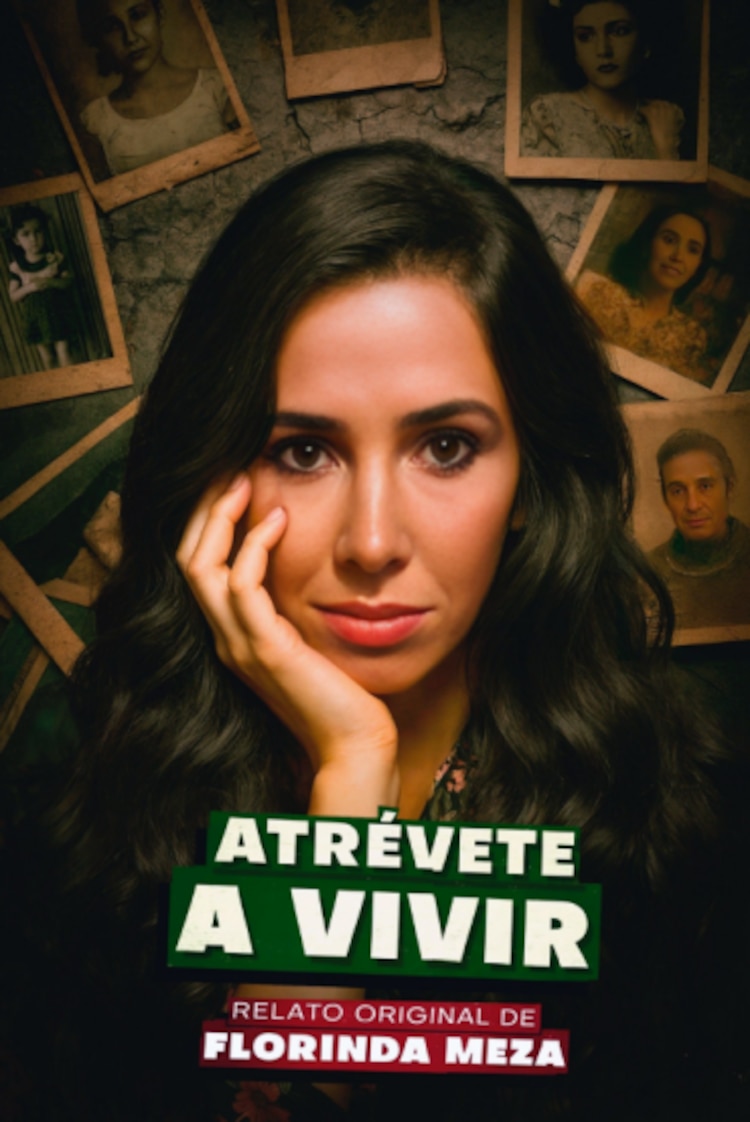 Poster de Atrévete a Vivir de Florinda Meza