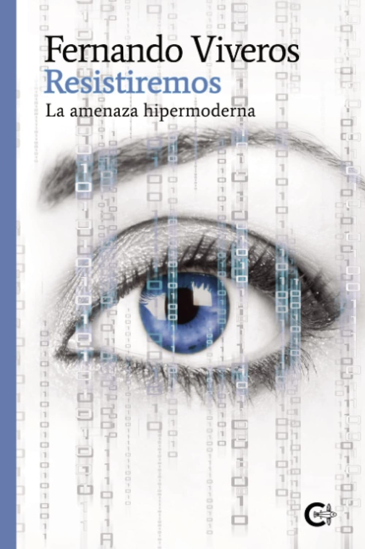 Resistiremos. La amenaza posmoderna