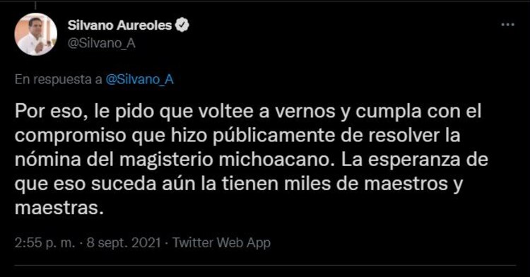 Silvano Aureoles llamó al titular del Ejecutivo federal a que los voltee a ver.