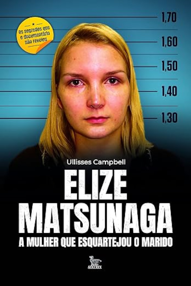 Elize Matsunaga: a mulher que esquartejou o marido