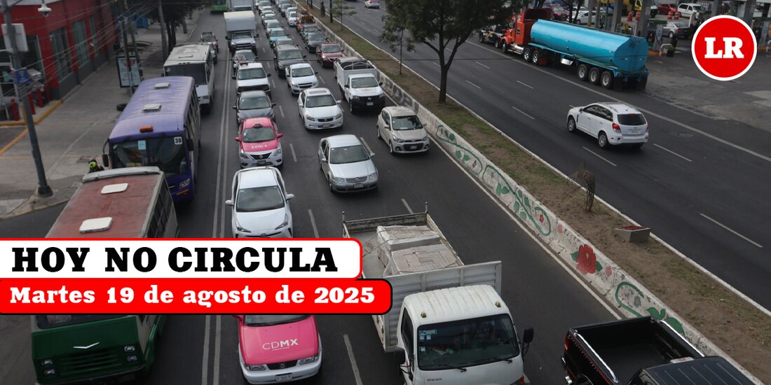 Te contamos qué vehículos no pueden circular este martes 19 de agosto en la Ciudad de México y el Estado de México.