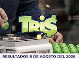 Resultados del Tris de hoy 8 de agosto del 2026.