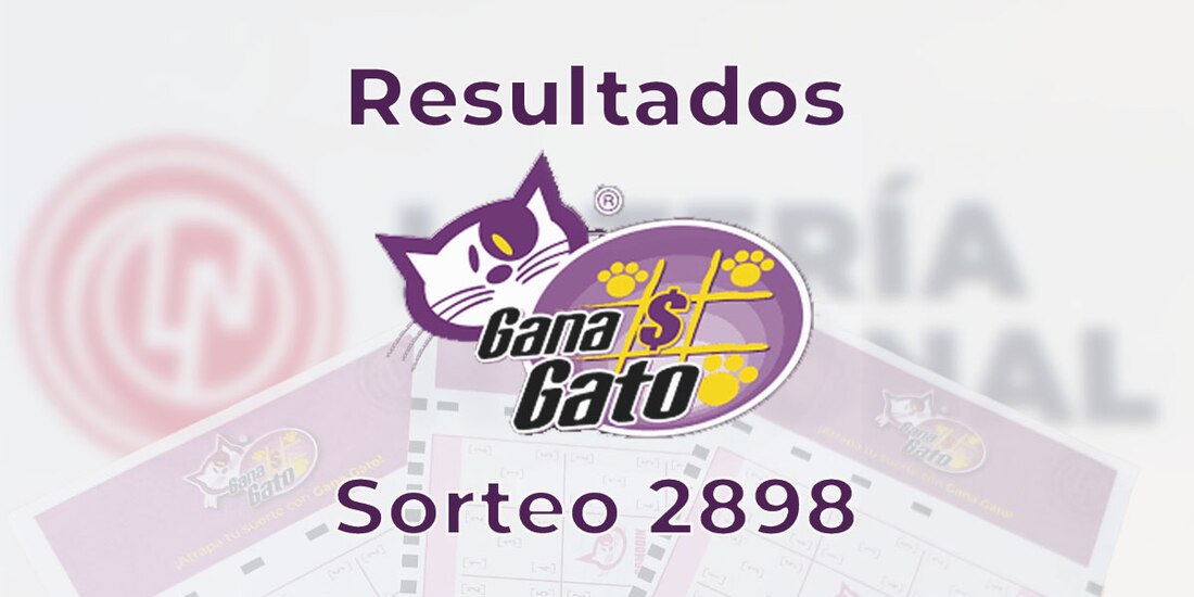Resultados del Gana Gato 2898 del 28 de agosto del 2025.