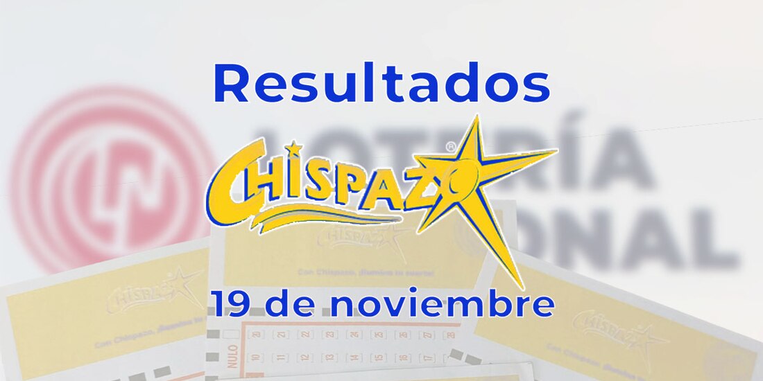 Resultados del Chispazo de hoy 19 de noviembre del 2024.