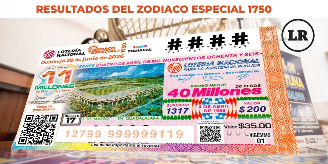 Zodiaco Especial 1750 Resultados del Sorteo del 28 de junio de 2026 de Lotería Nacional.