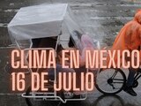 Así será el clima en México este martes 16 de julio de 2024.
