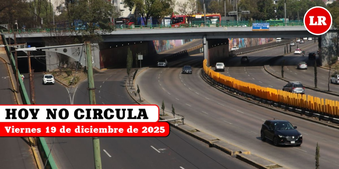 Revisa aquí cómo aplica el Hoy No Circula este viernes 19 de diciembre de 2025 en la Ciudad de México y el Estado de México.