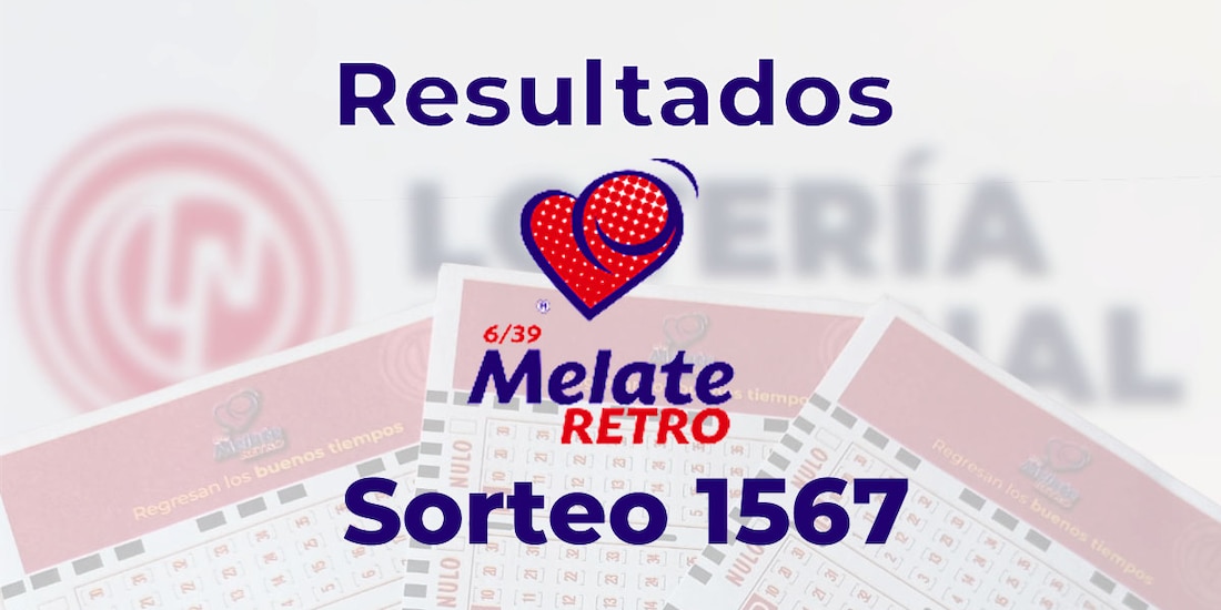 Resultados del Melate Retro en su sorteo 1567, celebrado este 23 de septiembre del 2025.