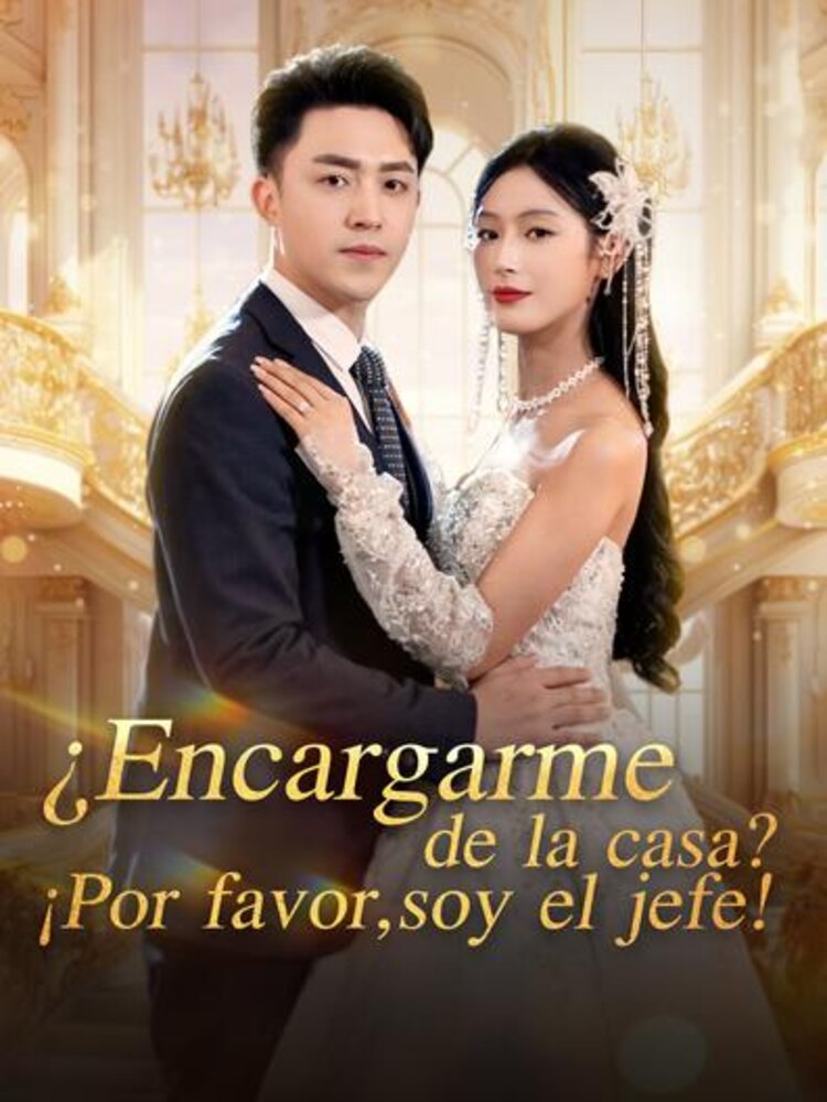 ¿Encargarme de la casa? ¡Por favor, soy e jefe!
