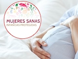Mujeres Sanas, Infancias Protegidas