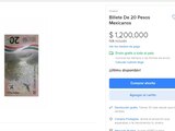 El billete de 20 pesos se vende hasta en un millón de pesos.
